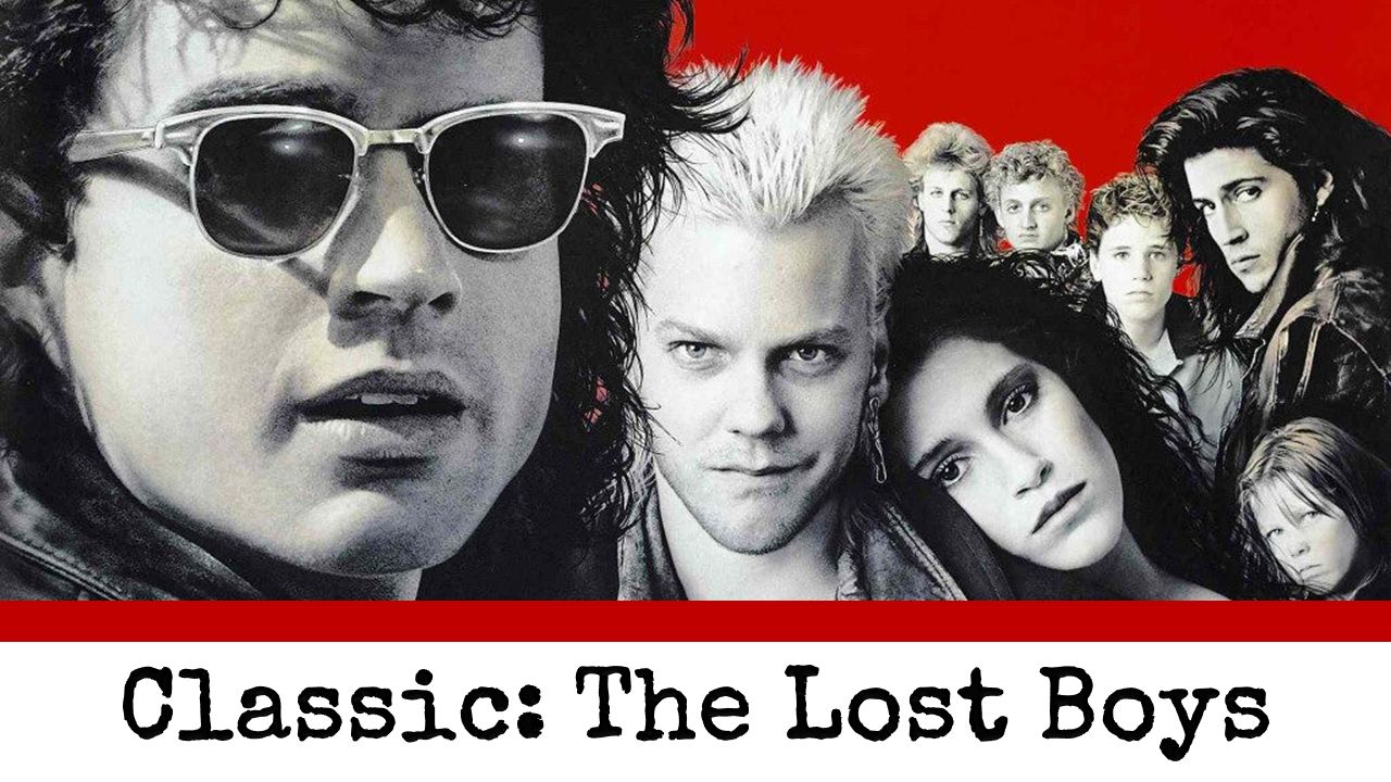 Classic: The Lost Boys (1987)