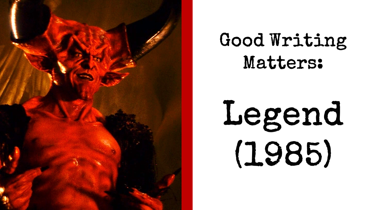 Good Writing Matters: Legend (1985)