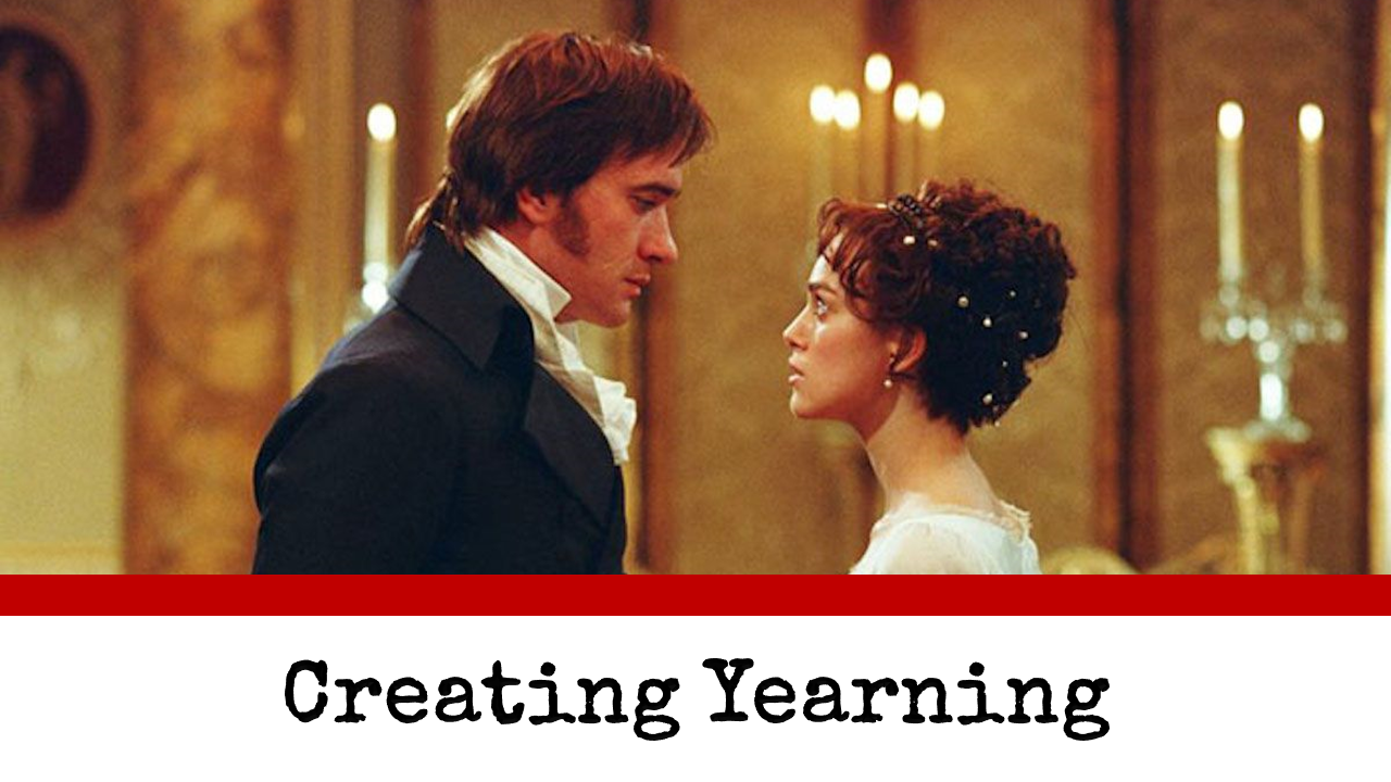 Good Writing Matters: Creating Yearning