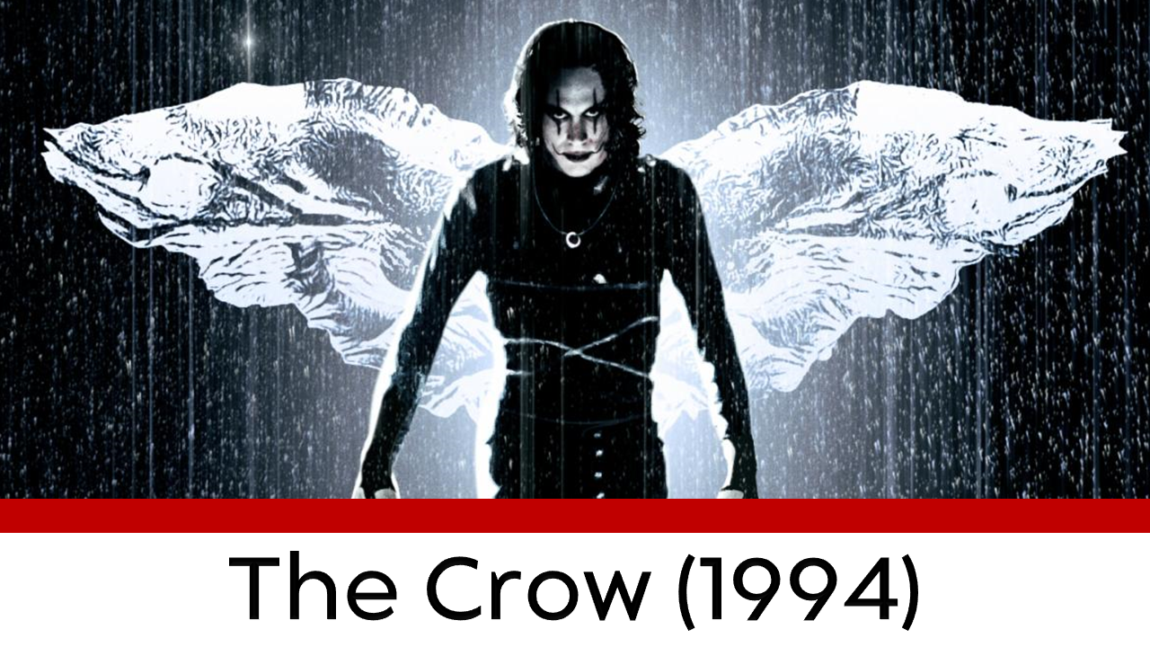 The Crow (1994)