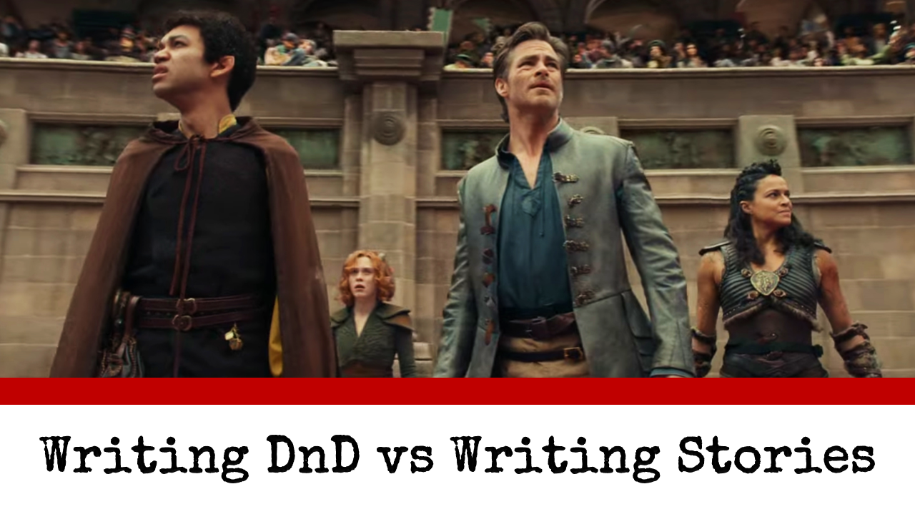 Writing DnD vs Writing Stories